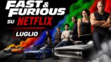 Saga Fast & Furious arriva su Netflix luglio