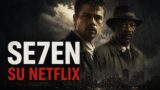 Se7en di David Fincher arriva su Netflix a luglio 2026