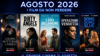 Sky Cinema agosto 2026 tutti i film in prima visione