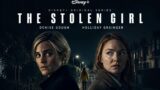 Stolen Girl su Rai 1 dal 31 agosto