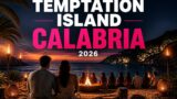 Temptation Island 2026 resort in Calabria e costo