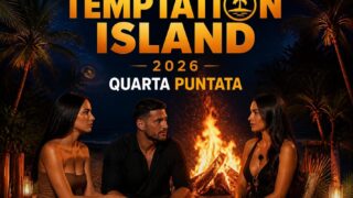 Temptation Island, quarta puntata: falò a tre il 13 luglio
