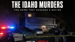 The Idaho Murders docuserie Netflix dal 29 luglio
