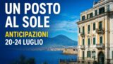 Un posto al sole: anticipazioni puntate dal 20 al 24 luglio 2026