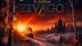 Il dottor Zivago trama cast e curiosità