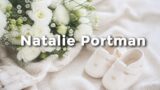 Natalie Portman di nuovo mamma: è nato il terzo figlio