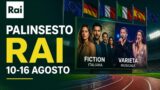 Palinsesto Rai dal 10 al 16 agosto 2026