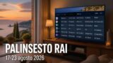 Palinsesto Rai dal 17 al 23 agosto 2026