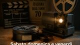 Sabato domenica e venerdì stasera Cine34