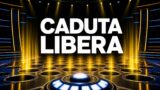 Caduta libera oggi 22 settembre: orario e anticipazioni