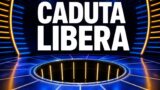 Caduta libera oggi 24 settembre: orario e anticipazioni