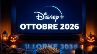 Disney+ ottobre 2026, tutte le uscite tra film e serie TV
