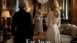 Far Away: Sadakat cerca di cacciare Alya dagli Albora