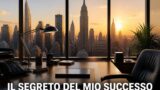 Il segreto del mio successo stasera su TwentySeven