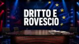 Dritto e Rovescio, la puntata di oggi 17 settembre
