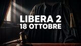 Libera 2 su Rai 1 dal 18 ottobre: trama, cast e novità