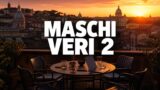 Maschi Veri 2 dal 7 ottobre su Netflix: cast e trama
