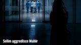 Racconto di una notte, 6 settembre: Selim aggredisce Mahir